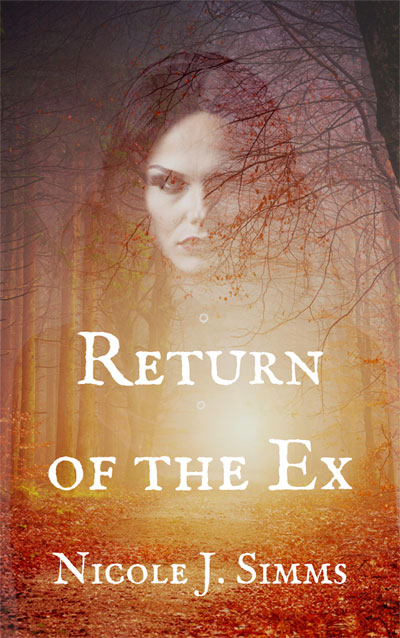 Return of the Ex - Camp NaNoWriMo Mock Cover Return of the Ex - Camp NaNoWriMo Mock Cover